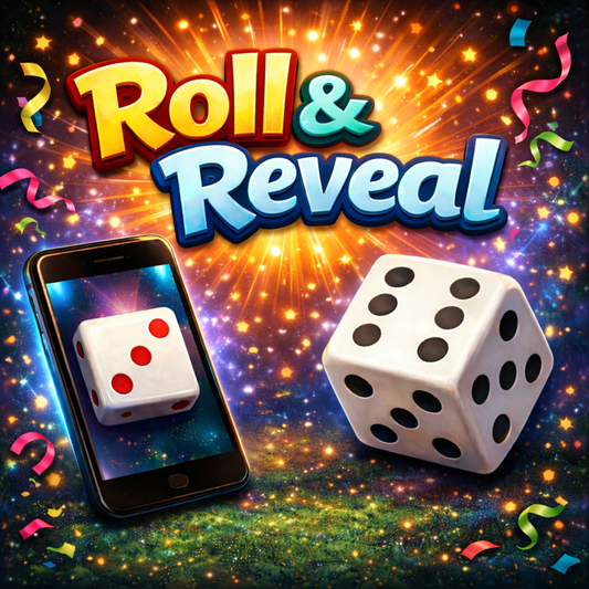 Roll and reveal