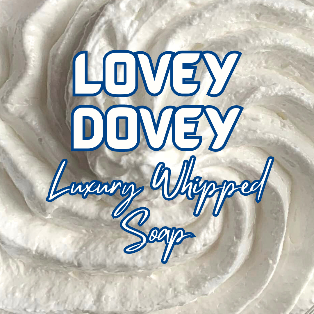 Lovey Dovey Luxury Whipped Soap