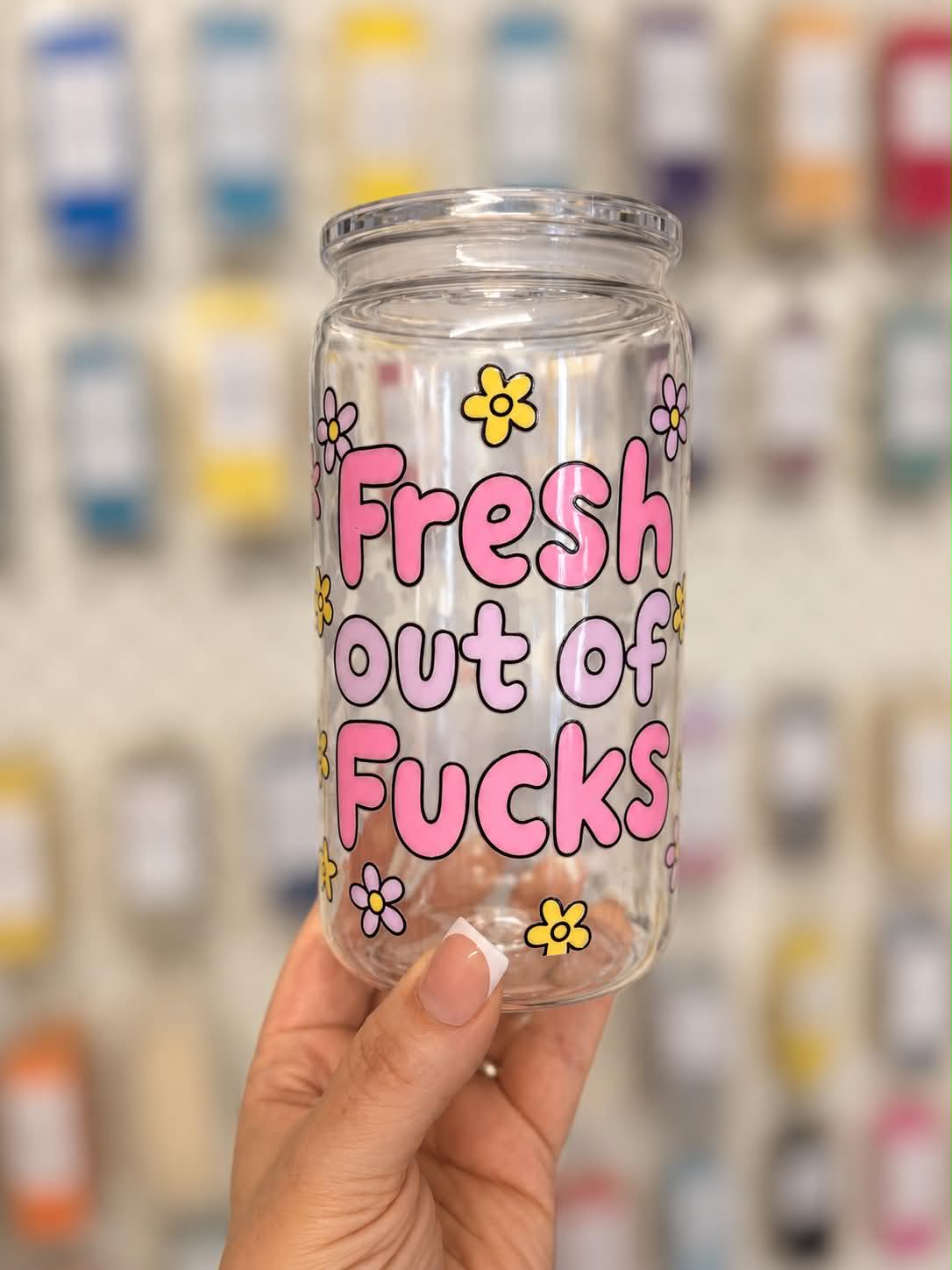 Fresh Out Of F*cks 16oz Acrylic Libby Tumbler