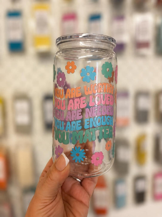 You Are Affirmations 16oz Acrylic Libby Tumbler